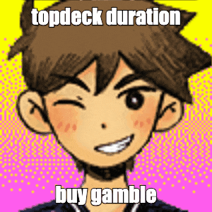a picture of a boy with the words topdeck duration buy gamble written on it .