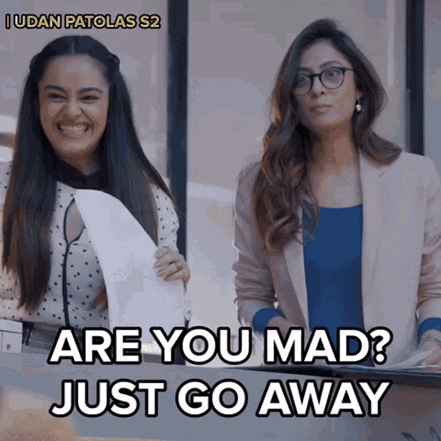 Are You Mad Just Go Away Applause Entertainment GIF