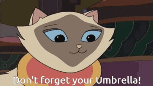 a cartoon cat with the words " do n't forget your umbrella " on the bottom