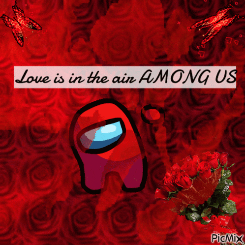 among us character with red roses in the background