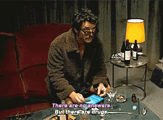 There Are No Answers Drugs GIF - There Are No Answers Drugs Pedro Pascal GIFs