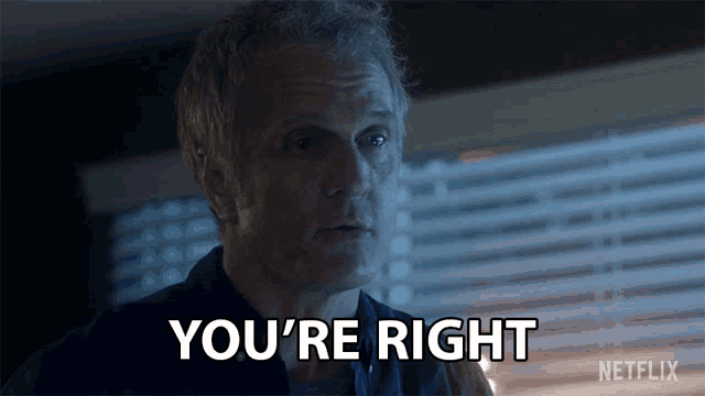 a man says you 're right next to a netflix logo