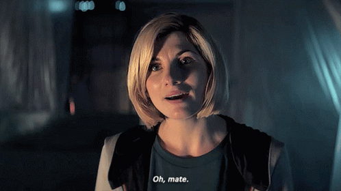 Doctor Who Thirteenth Doctor GIF - Doctor Who Thirteenth Doctor Oh Mate GIFs