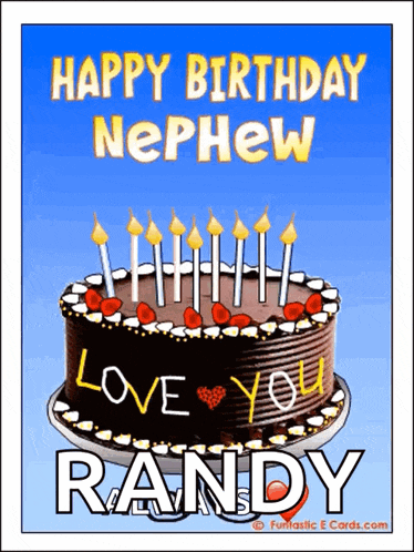 a happy birthday nephew randy greeting card with a chocolate cake