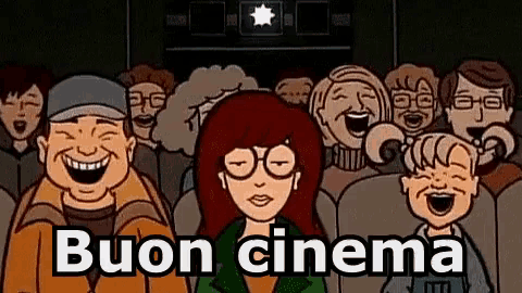 Buon Cinema Buona Visione Film Cinema Spettacolo Guardare Daria Ridere GIF