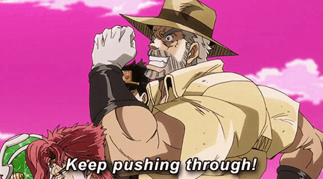 a man in a hat is holding another man with the words keep pushing through below him