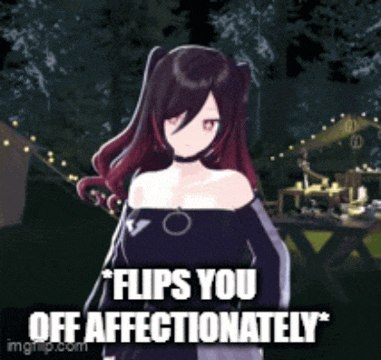 a picture of a girl with the words " flips you off affectionately "
