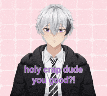 a boy in a suit and tie says holy crap dude you good on a pink background