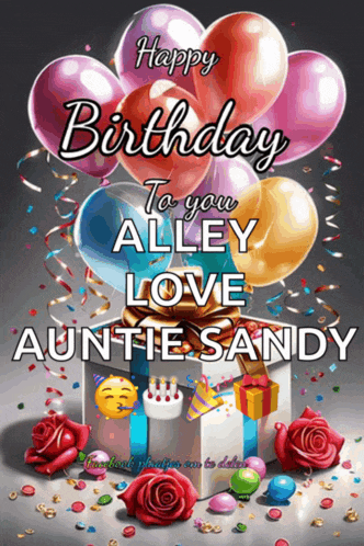 a birthday card for an auntie sandy with balloons and roses