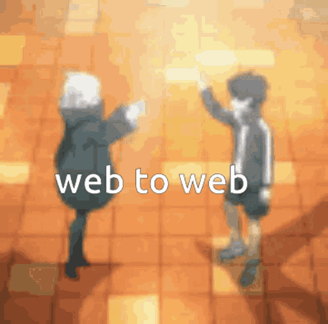 a blurry picture of two people standing next to each other with the words web to web above them .