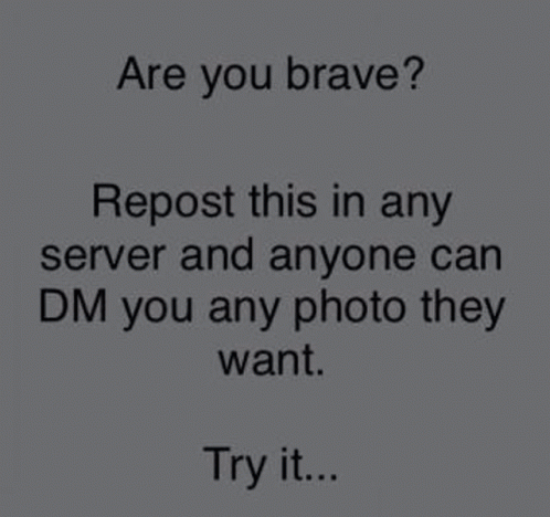 Are You Brave Repost GIF - Are You Brave Repost GIFs