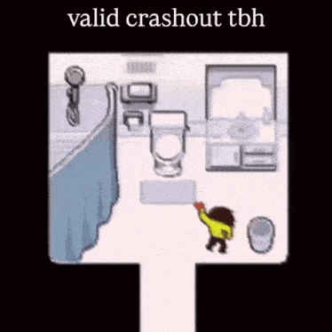 a cartoon of a person in a bathroom with the words valid crashout tbh on the bottom