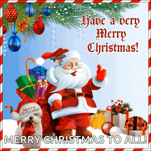 a christmas card with santa claus and a dog and the words merry christmas to all