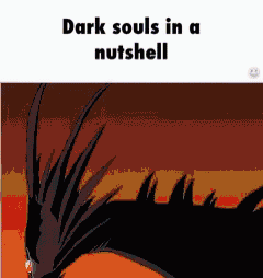 dark souls in a nutshell with a picture of a dragon