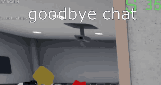 a screenshot of a video game with the words goodbye chat on the bottom