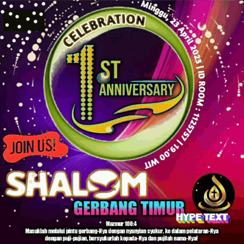 a poster for the 1st anniversary of shalom gerbang timur hype text