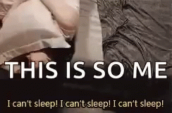 Insomia Cant Sleep GIF - Insomia Cant Sleep Hate Everything GIFs