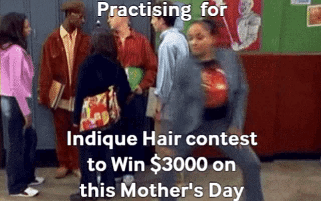 a group of people are practicing for an indicque hair contest to win $ 3000 on this mother 's day