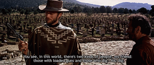 You Dig Those With Loaded Guns GIF - You Dig Those With Loaded Guns Two Kinds Of People GIFs