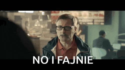 a man with glasses says no i fajnie in a foreign language