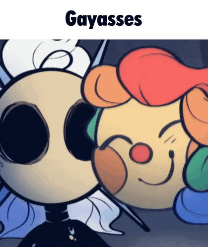 a cartoon drawing of a clown and a skeleton with gayasses written on the bottom