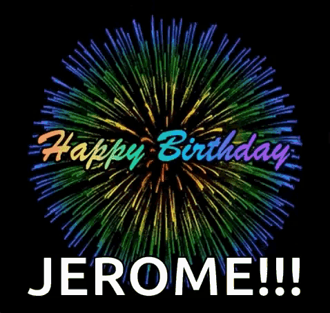 a fireworks display with the words happy birthday jerome