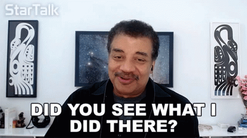 Did You See What I Did There Neil Degrasse Tyson GIF - Did You See What I Did There Neil Degrasse Tyson Startalk GIFs