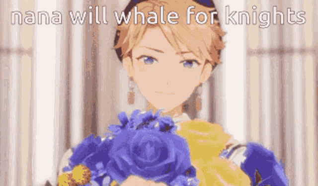 a cartoon character is holding a bouquet of flowers and says nana will whale for knights