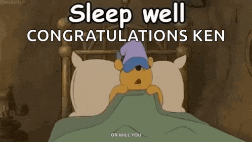 a cartoon of winnie the pooh laying in a bed with the words `` sleep well congratulations ken '' above him .