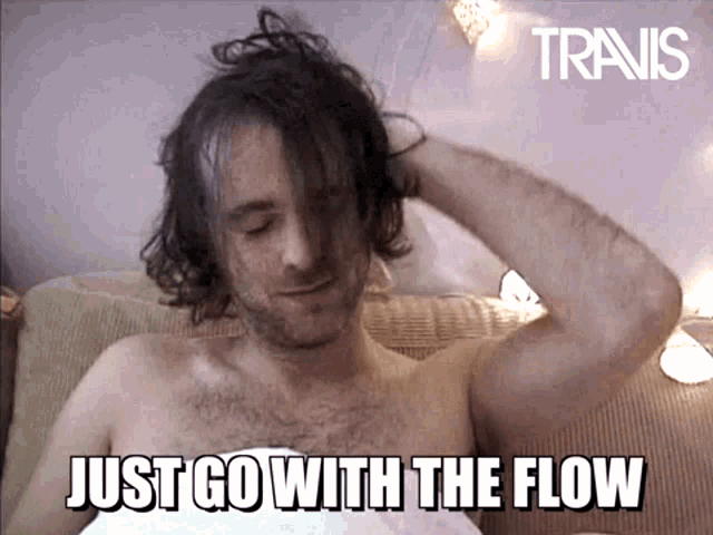 Travis Fran Healy GIF - Travis Fran Healy Go With The Flow GIFs