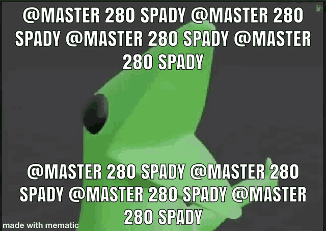 a picture of a green frog with the words " @master 280 spady @master 280 spady @master 280 spady " on it