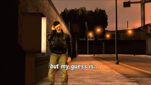 Gtagif Gta One Liners GIF - Gtagif Gta One Liners But My Guess Is GIFs