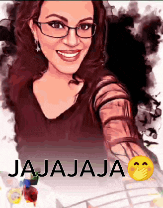 a cartoon of a woman wearing glasses and smiling with the words jajaja written on the bottom .