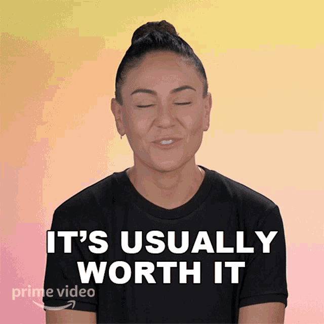 Its Usually Worth It Marissa Gialousis GIF
