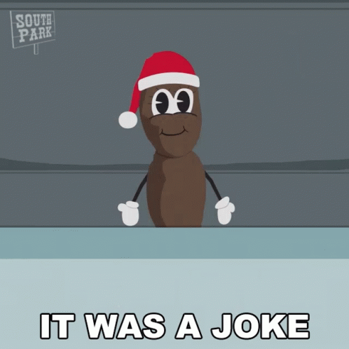 It Was A Joke Mr Hankey GIF - It Was A Joke Mr Hankey South Park GIFs