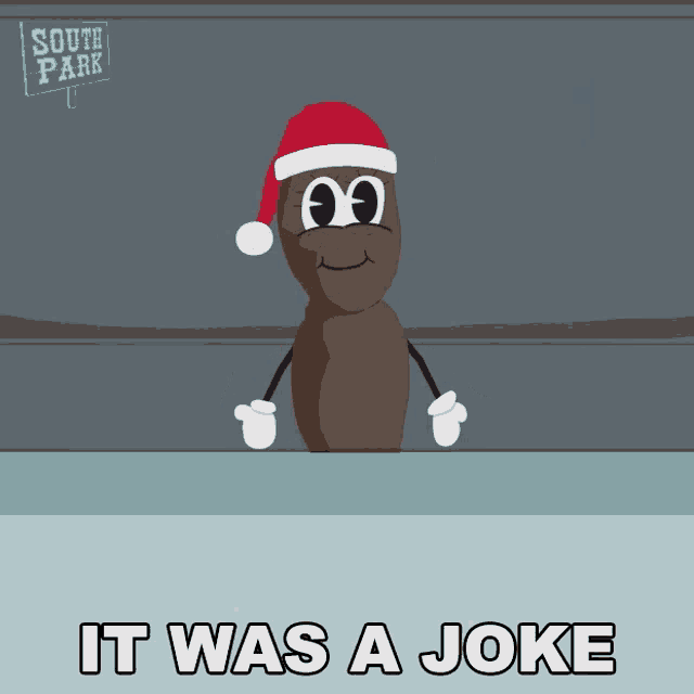 a cartoon of a poop wearing a santa hat with the words it was a joke below it
