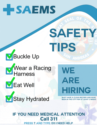 a poster for saems safety tips includes buckle up wear a racing harness eat well stay hydrated and we are hiring