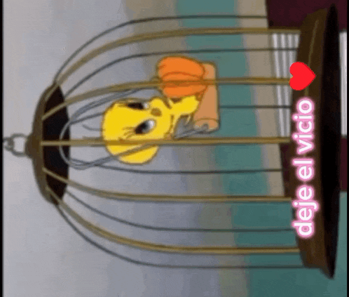 a tweety bird in a cage with the words " deje el vicio " written on the bottom