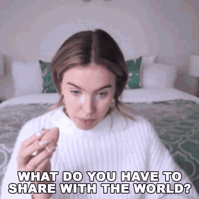 What Do You Have To Share With The World Stella Rae GIF - What Do You Have To Share With The World Stella Rae Anything You Want To Share To The World GIFs