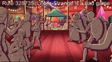 rule 328735 life is strange is a bad game written above a cartoon scene