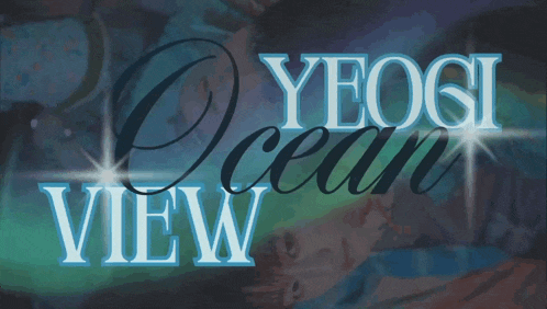a poster that says yeogi ocean view with a picture of a person in the background