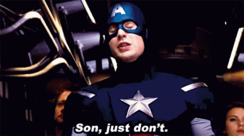 Son Just Dont Captain America GIF - Son Just Dont Captain America Chris Evans GIFs