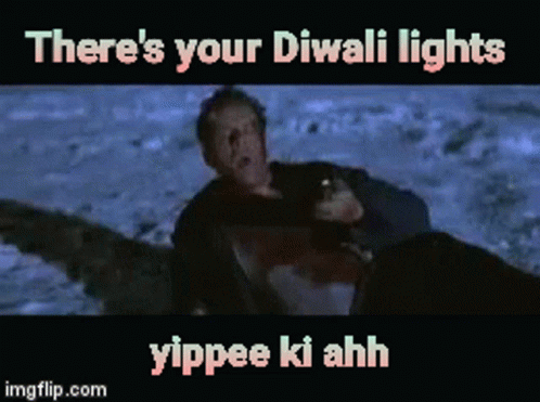 Die Hard Diwali Diwali GIF - Die Hard Diwali Diwali GIFs