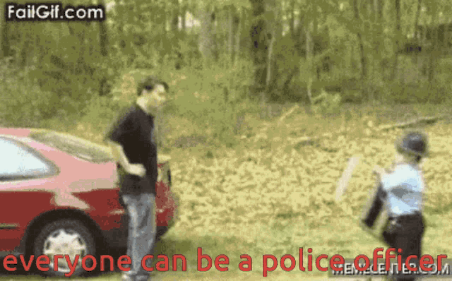 Everyone Can Be A Police Officer Police GIF - Everyone Can Be A Police Officer Police Cops GIFs