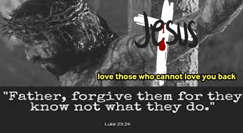 a picture of jesus with the words " father forgive them for they know not what they do " on the bottom