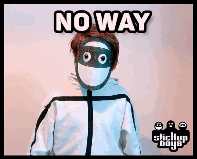 a person wearing a mask with the words no way written above them