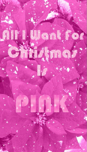 All I Want For Christmas Pink GIF