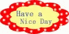 Have A Nice A Day Rose GIF - Have A Nice A Day Rose GIFs