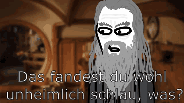 a cartoon of a man with the words das fandest du wohl unheimlich schlau was behind him