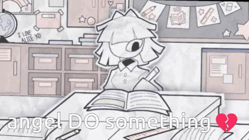 a drawing of a girl sitting at a desk with the words " angel do something " above her